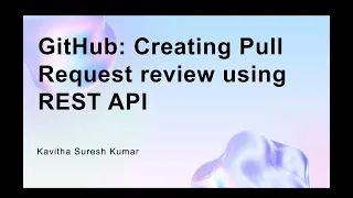 GitHub Creating Pull Request review using REST API
