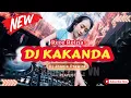 Download Lagu DJ KAKANDA - RERE REINA‼️SOUND VIRAL TIKTOK 2025‼️VERSION FUNKOT