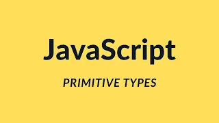 Data Types in JavaScript Primitive Types JavaScript Tutorial