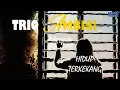 Download Lagu Trio Ambisi - Hidup Terkekang (Video Lyric)