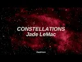 JADE LEMAC - CONSTELLATIONS [ESPAÑOL+INGLÉS]