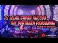 Download Lagu DJ FYP TIKTOK - LELAH SUDAH KUCOBA TUK BERTAHAN DENGANMU ‼️ CINTA TAK DIHARGAI