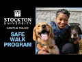 Safe Walk Program presented by Stockton University Campus Police