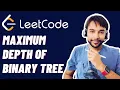 Maximum Depth of Binary Tree LeetCode 104 Full Solution with animations Study Algorithms