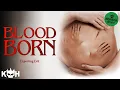 Download Lagu Blood Born | Full Free Horror Movie