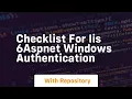 Checklist for IIS 6ASPNET Windows Authentication