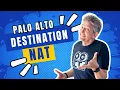 Destination NAT on the Palo Alto Firewall Part 11