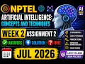 NPTEL Artificial Intelligence Concepts and Techniques Week 2 Assignment 2 Solution Quiz Jul 2026