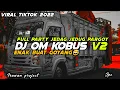 Download Lagu DJ PARTY OM KOBUS V2 BIAR NAKAL TETEP GANTENG VIRAL TIKTOK TERBARU 2022 BY IRAWAN PROJECT@viraldeepweb