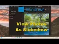 How to View Photos as a Slideshow on Windows Solution