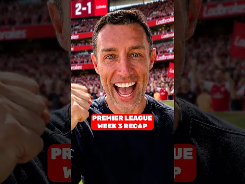Scott's Premiere League Recap Week 3