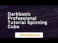 Darkbasic professional tutorial spinning cube