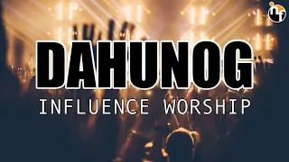 Download DAHUNOG | INFLUENCE WORSHIP Official Lyric Video MP3