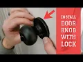 How To Install a Door Lock - AmazonBasics Entry Door Knob With Lock