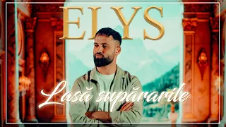 Elys - Lasa supararile