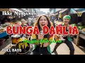 Lagu Ikke Nurjanah - Bunga Dahlia (Reggae Cover) || Full Bass