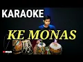 Download Lagu KARAOKE ~ KE MONAS • VERSI KOPLO RASA ORKES | NADA DUET
