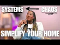 3 Systems That Keep My House Running With 4 Kids Simplify Your home with simple habits