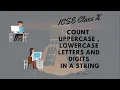 String Related Programs Count Uppercase Lowercase letters and Digits in a String
