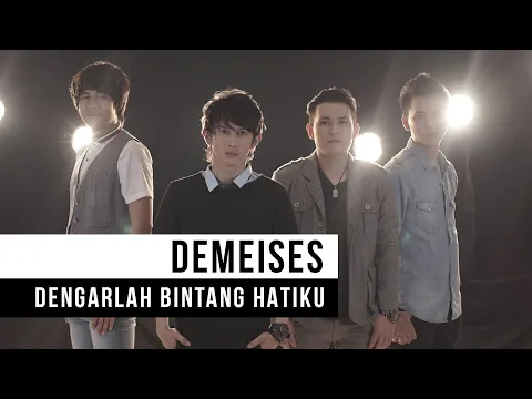 Download MP3 Demeises - Dengarlah Bintang Hatiku (Official Music Video)