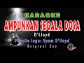 Lagu AMPUNKAN SEGALA DOSA || D'LLOYD || KARAOKE
