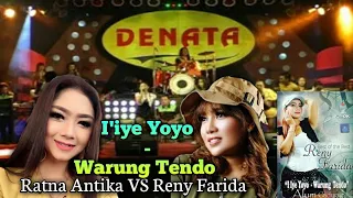 Download DENATA - I'iye Yoyo - Warung Tendo ( Voc. Ratna Antika VS Reny Farida ) The Best Reny Farida Vol. 3 MP3