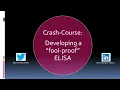 Crash Course Developing a Fool-Proof ELISA