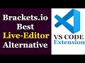 Brackets io Alternative Live Editor for HTML CSS JavaScript