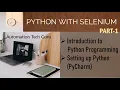 Introduction and setup python with selenium Part-1 Learn Selenium Automation with Python PyCharm