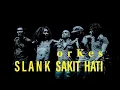 Download Lagu slank - orkes sakit hati  ( Official Lyrics Video)
