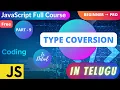 Learn Type Conversion in JavaScript in Telugu String Data Type to Number and Vise Versa