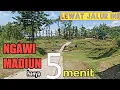 lewat jalur ini NGAWI -MADIUN hanya 5 menit 😊