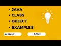 1 JAVA in Tamil Introduction to JAVA Class Object Examples of Class and objects Program Lang