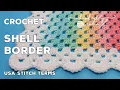 Crochet Border for Granny Blankets Shell Scalloped Edge Easy