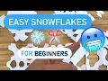 How to Make SNOWFLAKES for Kids - Easy 4 Beginners with Cutting Ideas
