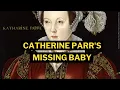 What happened to CATHERINE PARR S DAUGHTER Lady Mary Seymour Elizabeth I s step-sister Tudors