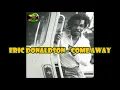 Lagu Eric Donaldson - Come Away