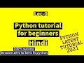 Lec-0 Python tutorial for beginners in hindi 2021 latest tutorial Become Zero to Hero