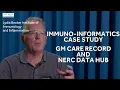Download Lagu GM Care Record \u0026 NERC Data Hub - Casestudy immuno-informatica