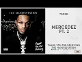 Toosii - "mercedez pt. 2" (Thank You For Believing - The Manifestation)