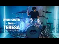 Download Lagu Torn - Teresa (Drum Cover by Hybrid Drums)