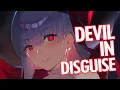 Download Lagu Nightcore - Devil In Disguise (Lyrics)