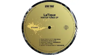 latique your time is up feat kali mija original mix deep house stay true sounds 