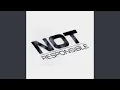 Download Lagu Not Responsible (Slowed)