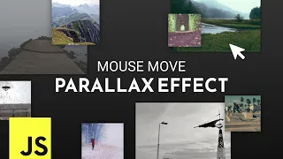 Parallax Mouse Move Effect with Javascript Quick Tutorial