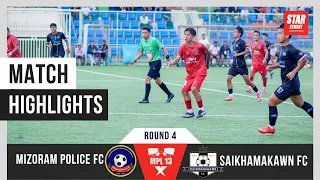 MPL 13 HIGHLIGHTS : MIZORAM POLICE FC VS SAIKHAMAKAWN FC