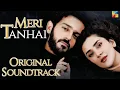 Download Lagu Meri Tanhai | Full Ost | Title song | Meri Tanhai Episode 8 9| Azaan sami khan | Kubra khan | Hum tv