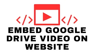 Step By Step Guide For Using Google Drive To Embed Videos 