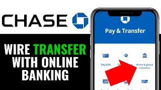 How To Wire Transfer With Chase Online Banking 2026 QUICK GUIDE