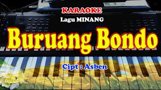 Download Lagu MINANG - BURUANG BONDO - KARAOKE MP3